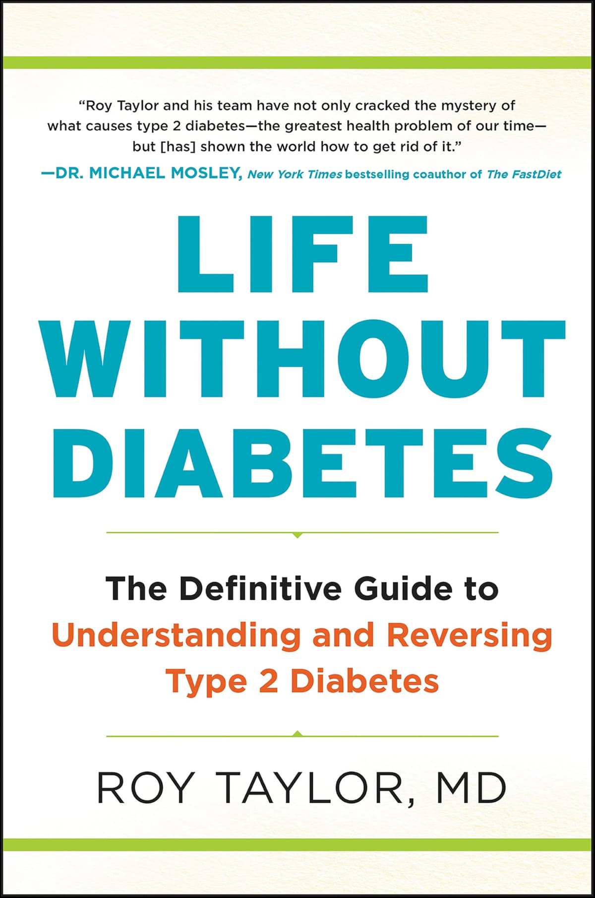 Life Without Diabetes: The Definitive Guide to Understanding and Reversing Type 2 Diabetes - 83% off