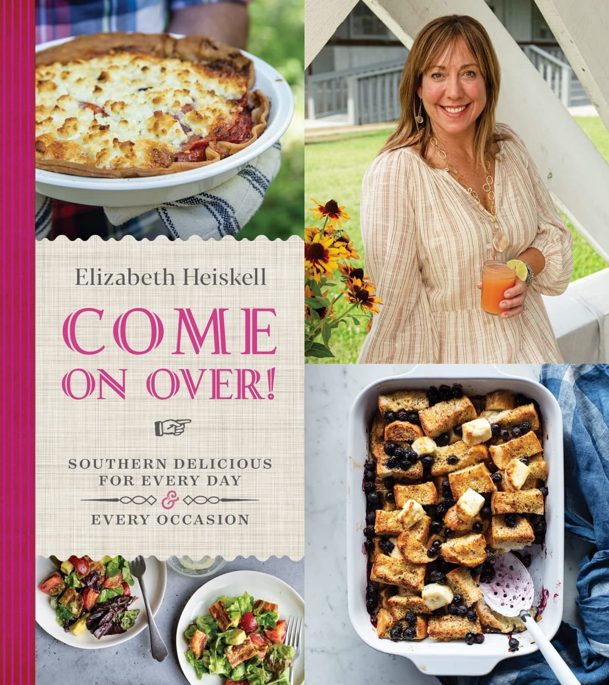 Come On Over!: Southern Delicious for Every Day and Every Occasion – Fuss-Free Recipes for Game Days, School Lunches, and Easy Cooking - 88% off