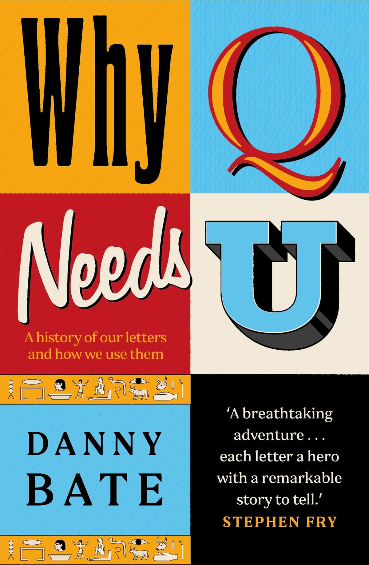 Why Q Needs U: A history of our letters and how we use them - 82% off