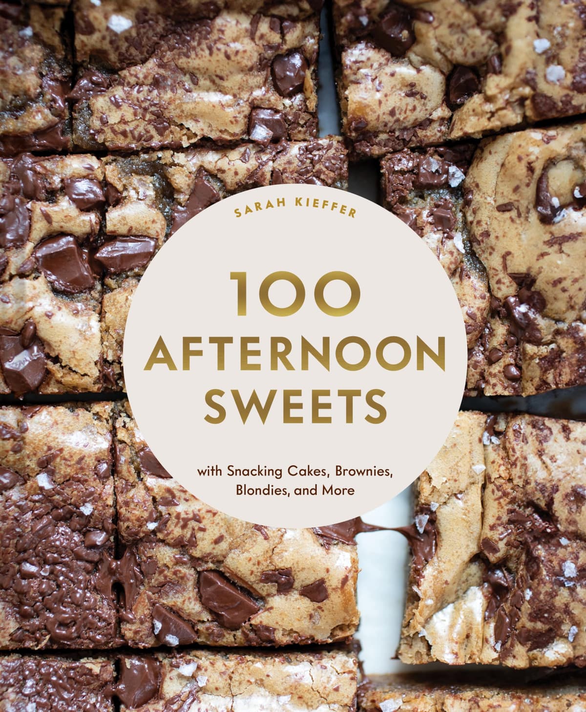 100 Afternoon Sweets: With Snacking Cakes, Brownies, Blondies, and More - 84% off
