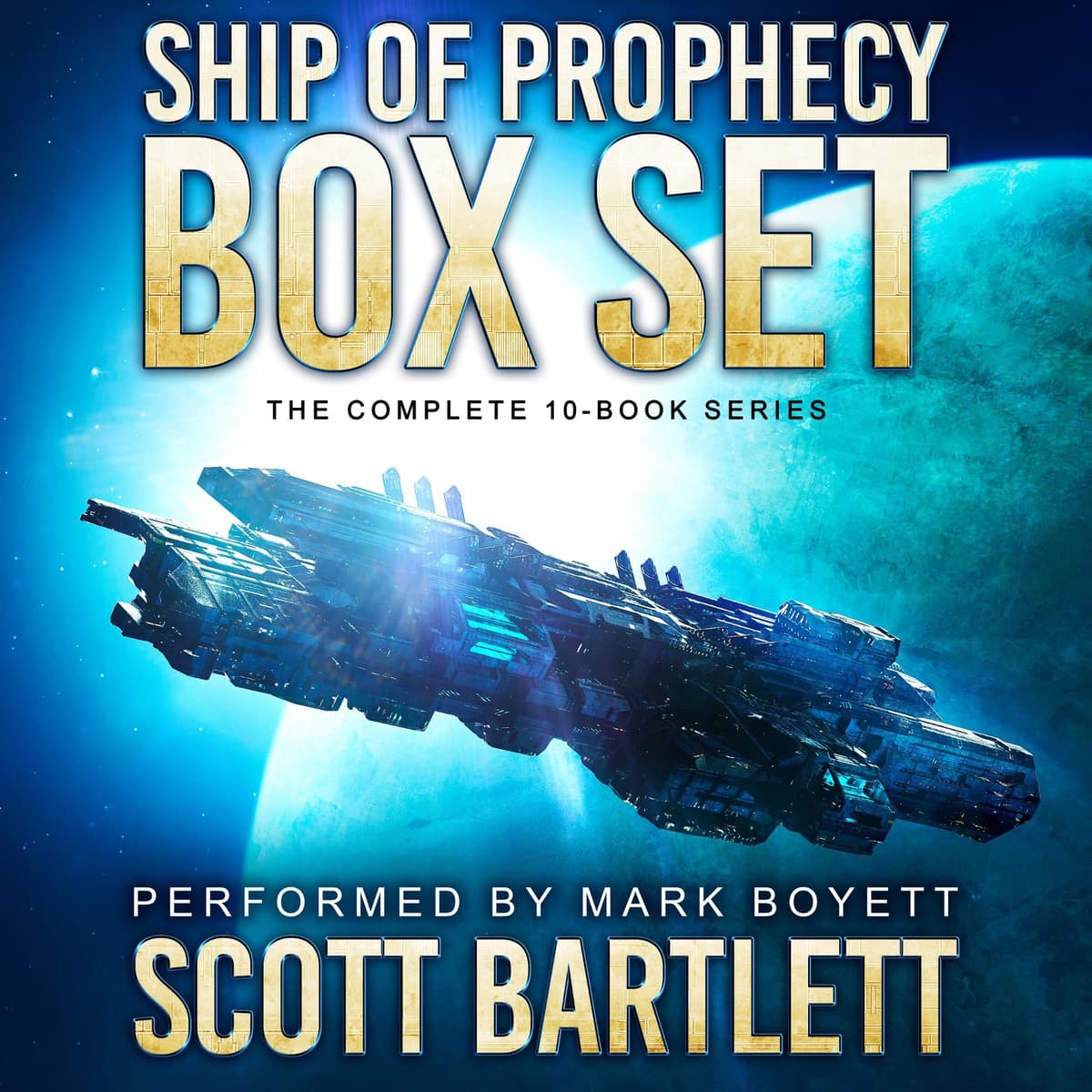 Ship of Prophecy Box Set: The Complete 10-Book Series - 82% off